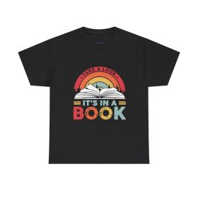 Its In A Book Premium T-Shirt (Color: Black, size: L)
